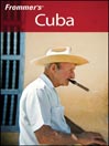 Frommer's® Cuba